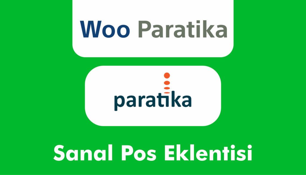 WooCommerce Paratika Sanal POS Eklentisi-WooParatika